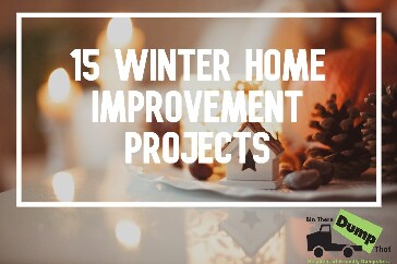 Top 15 Winter Home Improvement Projects